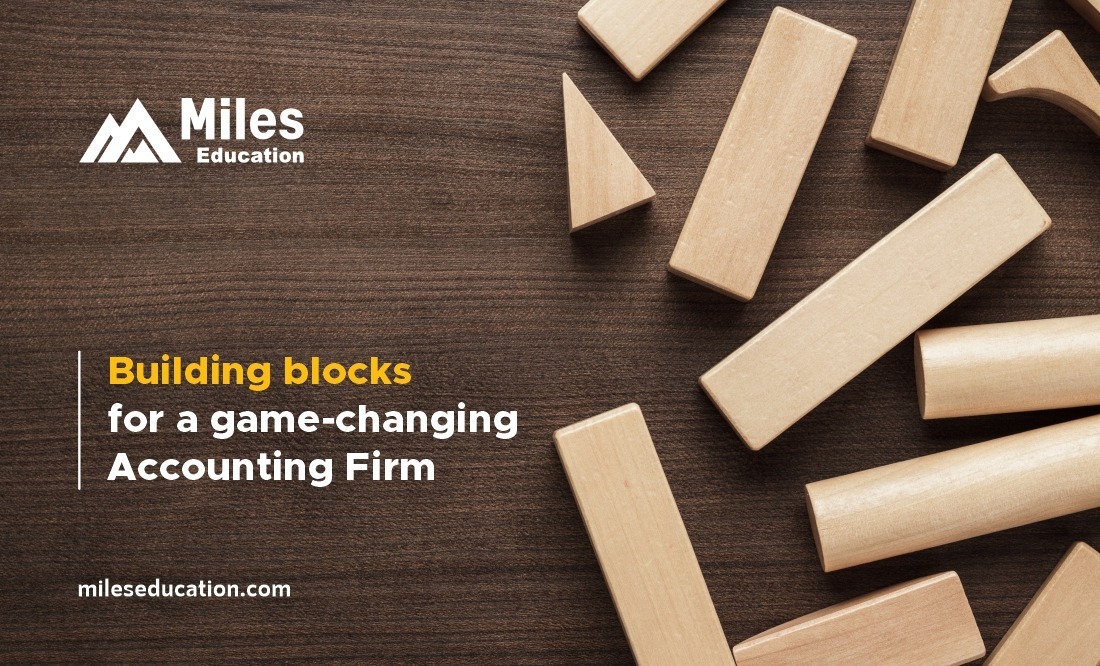 Building blocks for a game-changing Accounting Firm