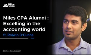 Miles CPA Alumni: Excelling in the accounting world ft. Rolwin D’Cunha