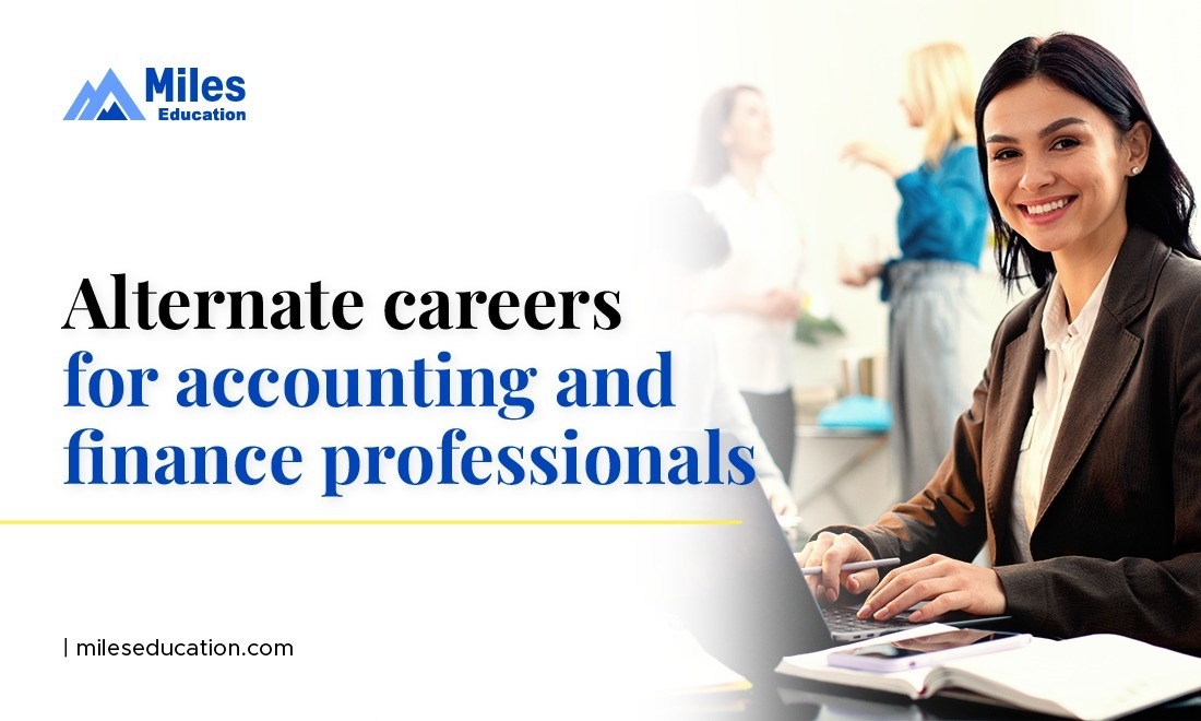 Alternate careers for accounting and finance professionals