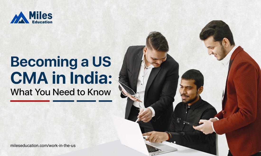 Becoming a US CMA in India: What You Need to Know