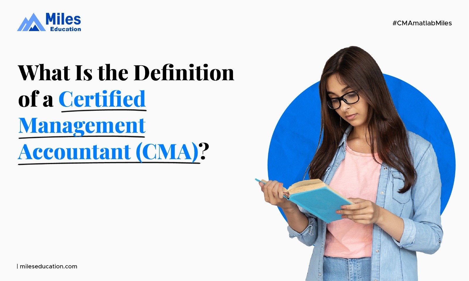 What Is the Definition of a Certified Management Accountant (CMA)?