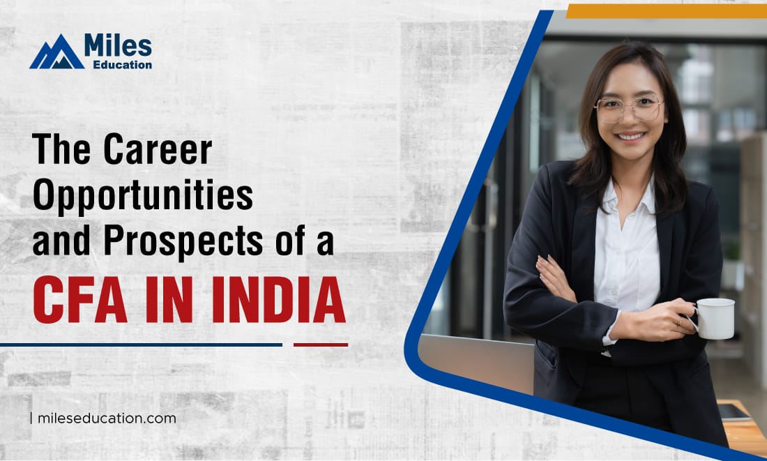 The Career Opportunities and Prospects of a CFA in India