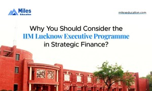 why-you-should-consider-the-iim-lucknow-executive-programme-in-strategic-finance