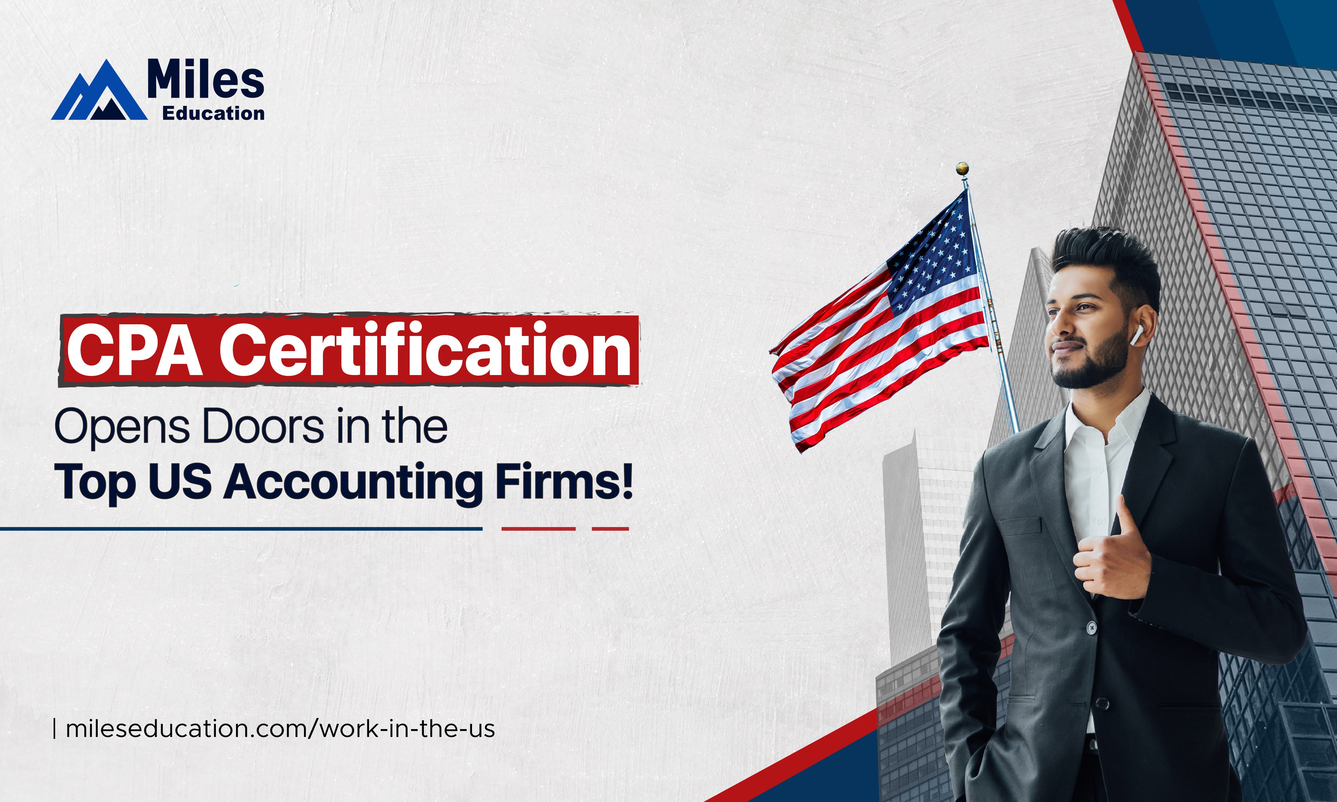 CPA Certification Opens Doors in the Top US Accounting Firms!