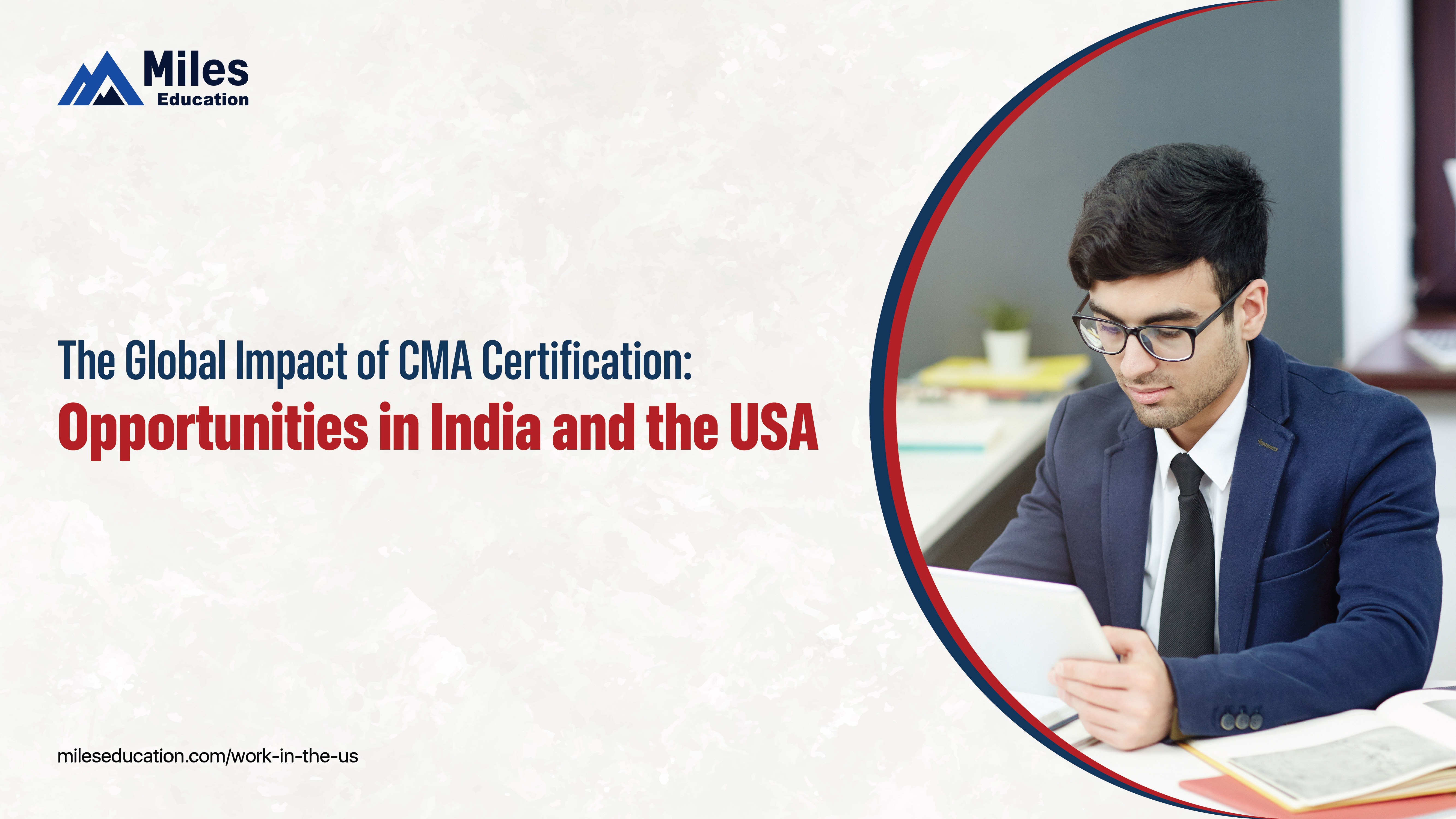The Global Impact of CMA Certification: Opportunities in India and the USA